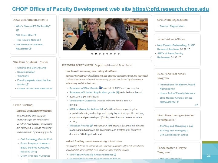 CHOP Office of Faculty Development web site https//: ofd. research. chop. edu 21 