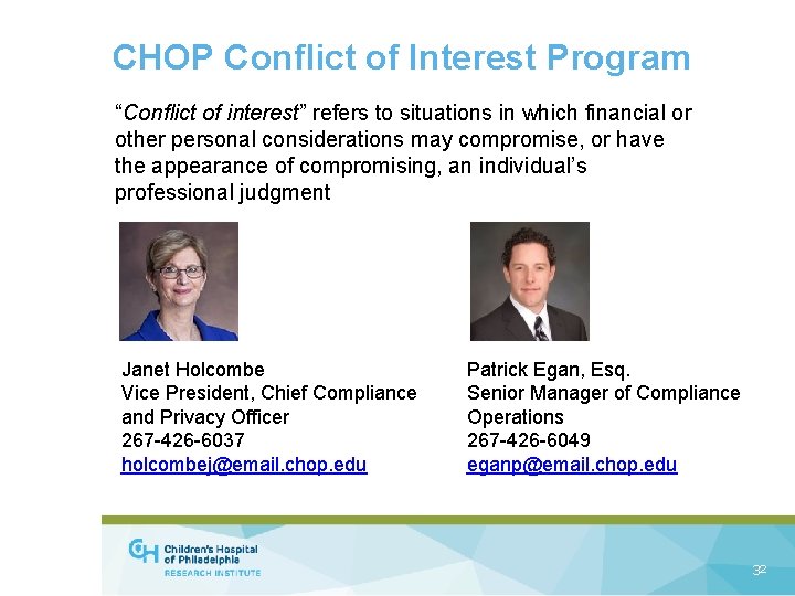 CHOP Conflict of Interest Program “Conflict of interest” refers to situations in which financial