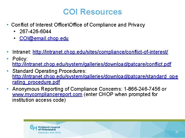 COI Resources • Conflict of Interest OfficeOffice of Compliance and Privacy • 267 -426