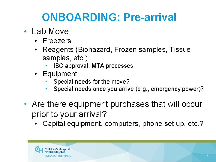 ONBOARDING: Pre-arrival • Lab Move • Freezers • Reagents (Biohazard, Frozen samples, Tissue samples,