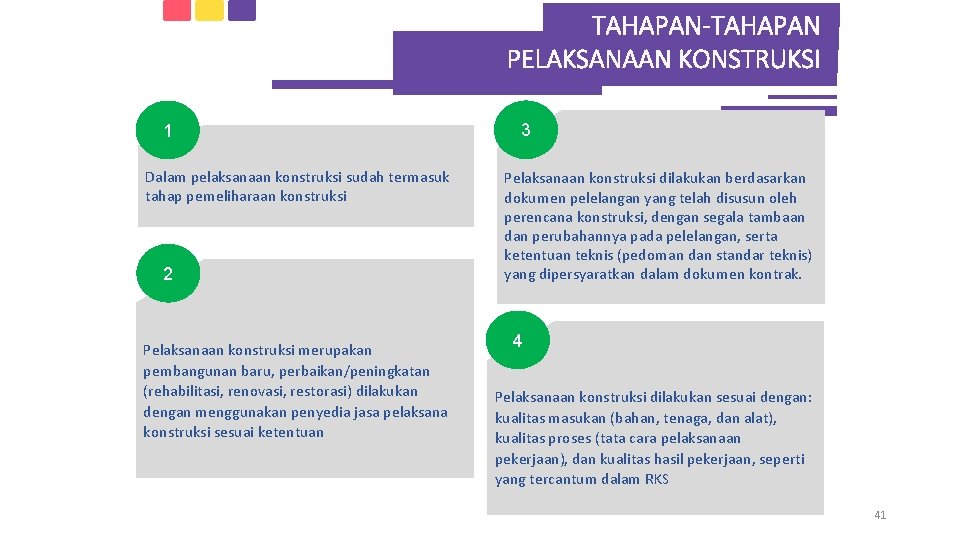 TAHAPAN-TAHAPAN PELAKSANAAN KONSTRUKSI 1 Dalam pelaksanaan konstruksi sudah termasuk tahap pemeliharaan konstruksi 2 Pelaksanaan