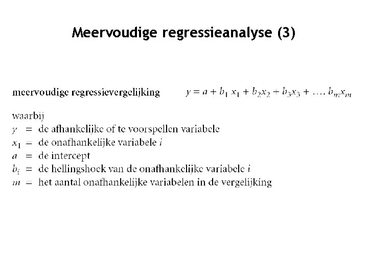 Meervoudige regressieanalyse (3) 