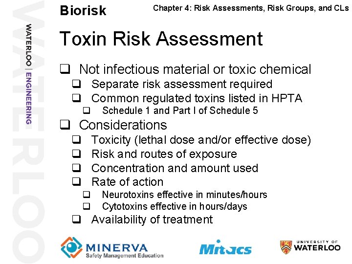 Biorisk 13 Chapter 4: Risk Assessments, Risk Groups, and CLs Toxin Risk Assessment q