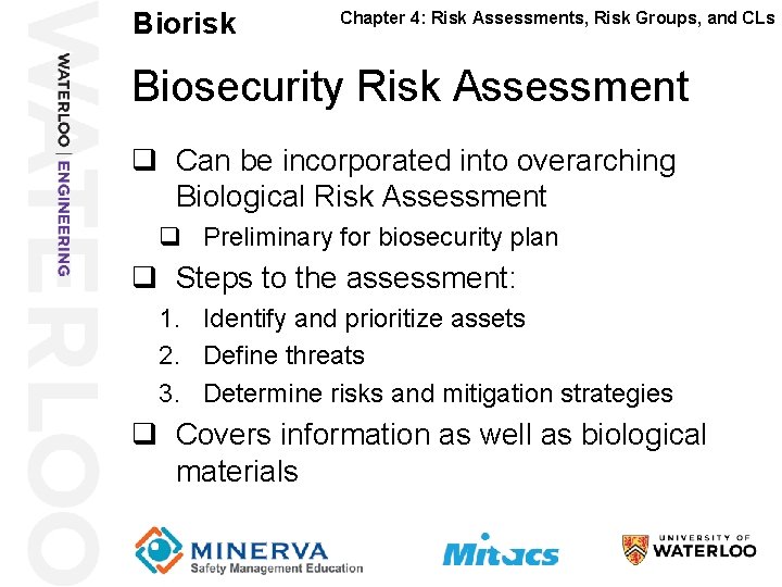 Biorisk 14 Chapter 4: Risk Assessments, Risk Groups, and CLs Biosecurity Risk Assessment q
