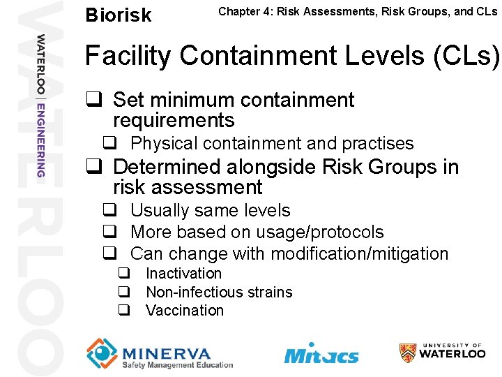 Biorisk 22 Chapter 4: Risk Assessments, Risk Groups, and CLs Facility Containment Levels (CLs)