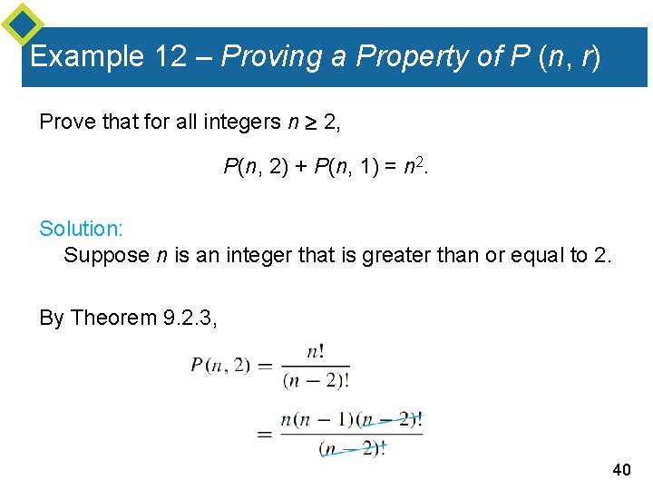 Example 12 – Proving a Property of P (n, r) Prove that for all