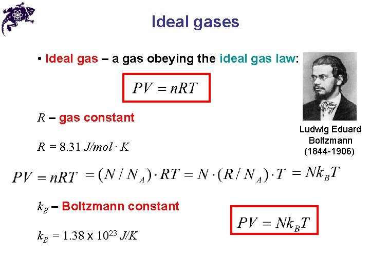Ideal gases • Ideal gas – a gas obeying the ideal gas law: R