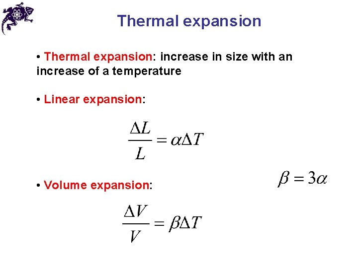 Thermal expansion • Thermal expansion: increase in size with an increase of a temperature