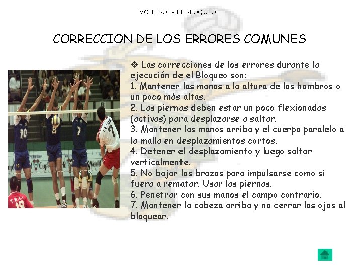 VOLEIBOL - EL BLOQUEO CORRECCION DE LOS ERRORES COMUNES v Las correcciones de los