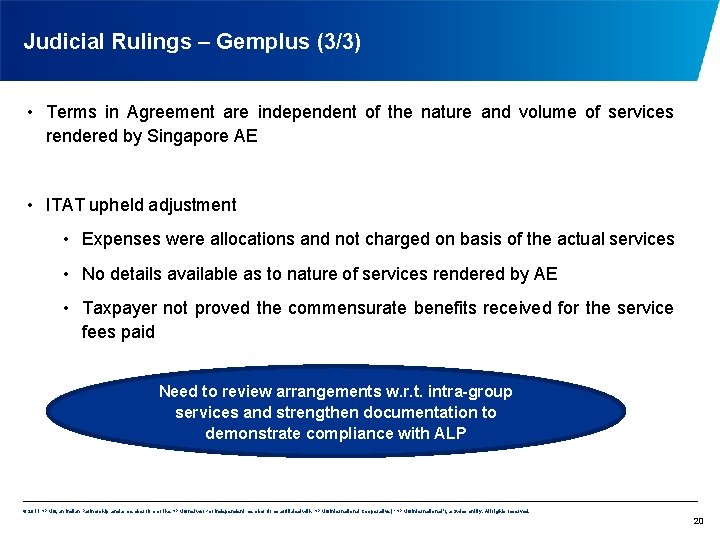 Judicial Rulings – Gemplus (3/3) • Terms in Agreement are independent of the nature