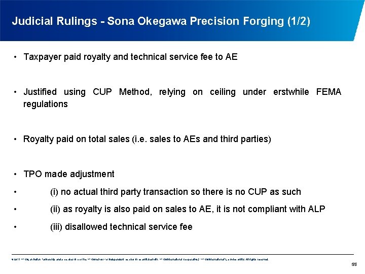 Judicial Rulings - Sona Okegawa Precision Forging (1/2) • Taxpayer paid royalty and technical