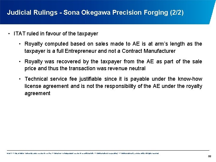 Judicial Rulings - Sona Okegawa Precision Forging (2/2) • ITAT ruled in favour of