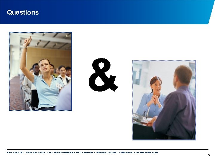 Questions & © 2011 KPMG, an Indian Partnership and a member firm of the