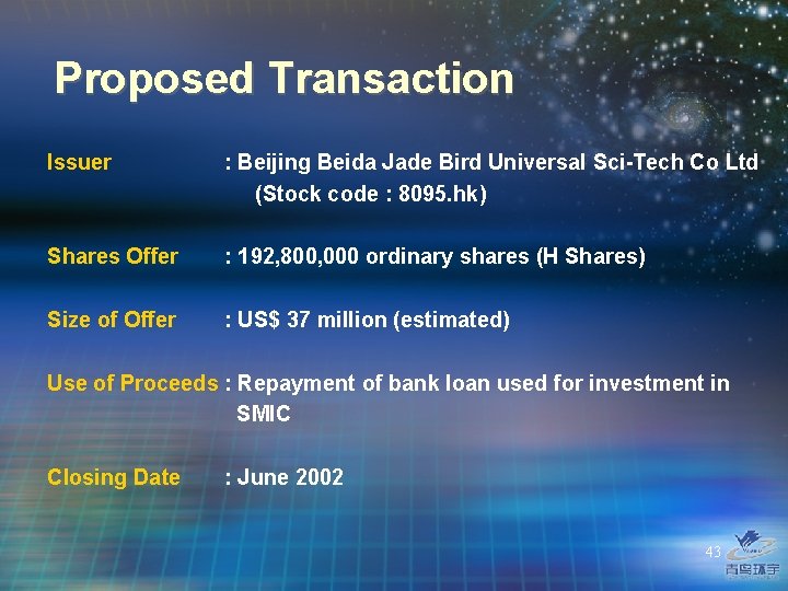 Proposed Transaction Issuer : Beijing Beida Jade Bird Universal Sci-Tech Co Ltd (Stock code
