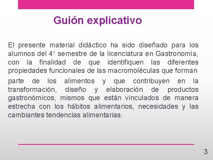 Guión explicativo El presente material didáctico ha sido diseñado para los alumnos del 4°