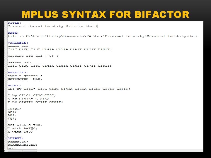 MPLUS SYNTAX FOR BIFACTOR 