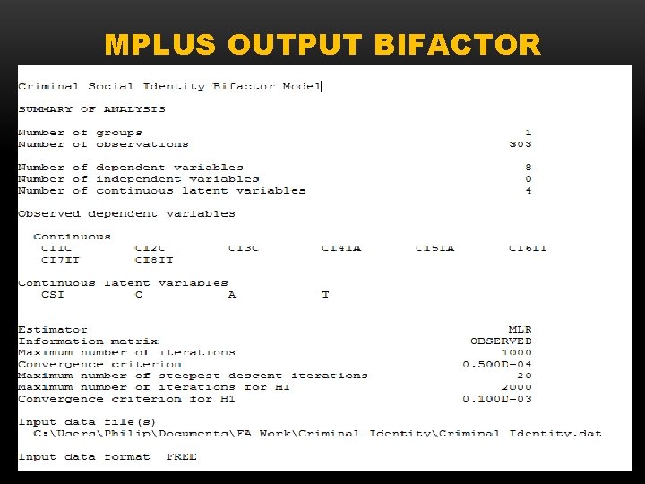 MPLUS OUTPUT BIFACTOR 