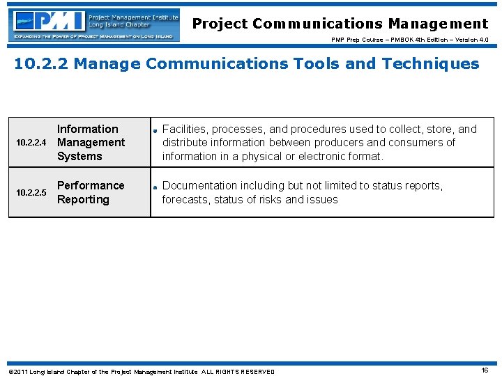 Project Communications Management PMP Prep Course – PMBOK 4 th Edition – Version 4.