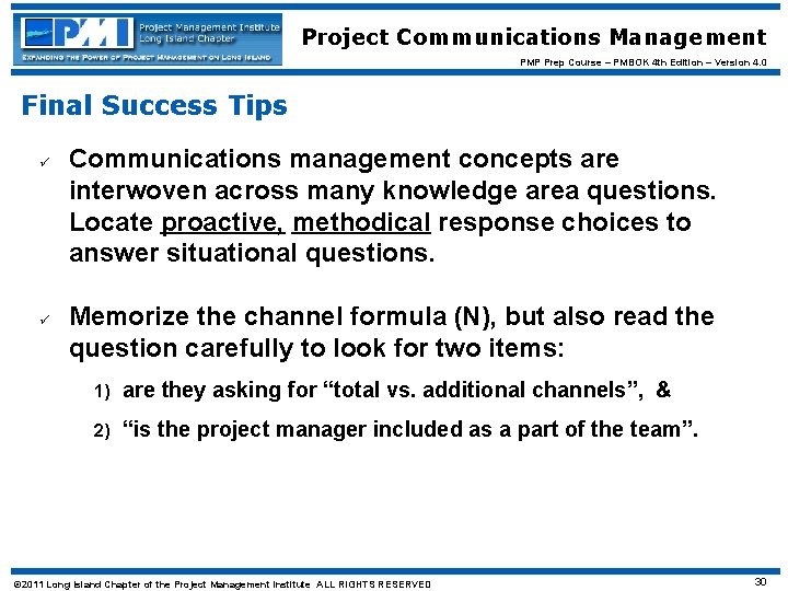 Project Communications Management PMP Prep Course – PMBOK 4 th Edition – Version 4.