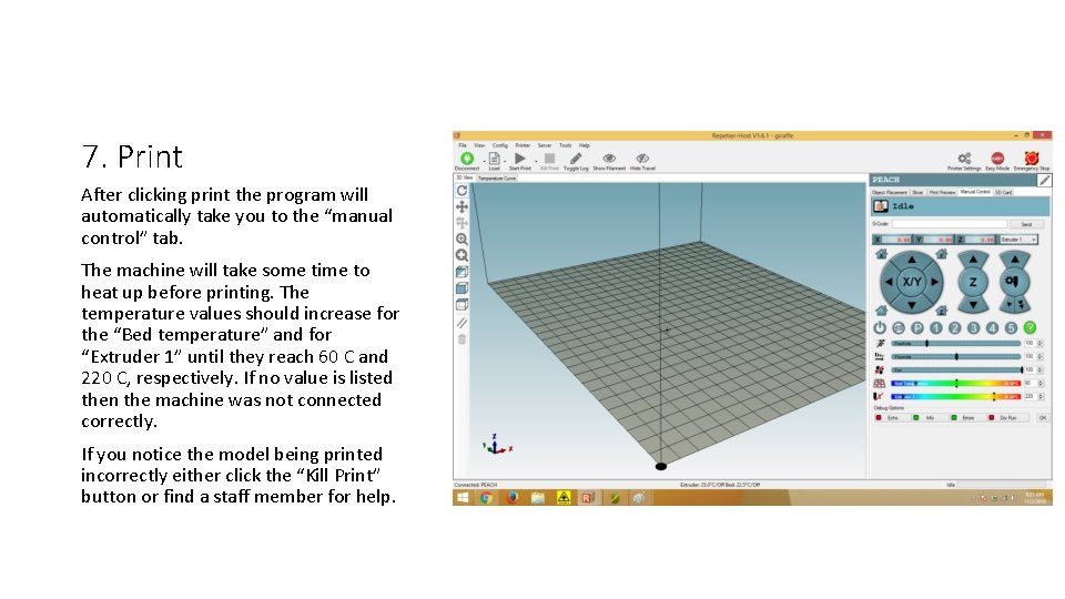7. Print After clicking print the program will automatically take you to the “manual