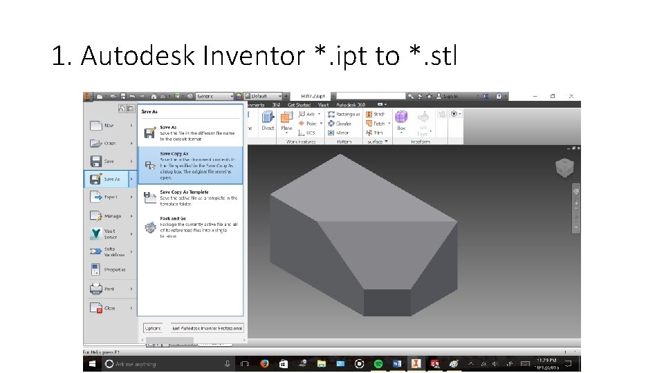 1. Autodesk Inventor *. ipt to *. stl 