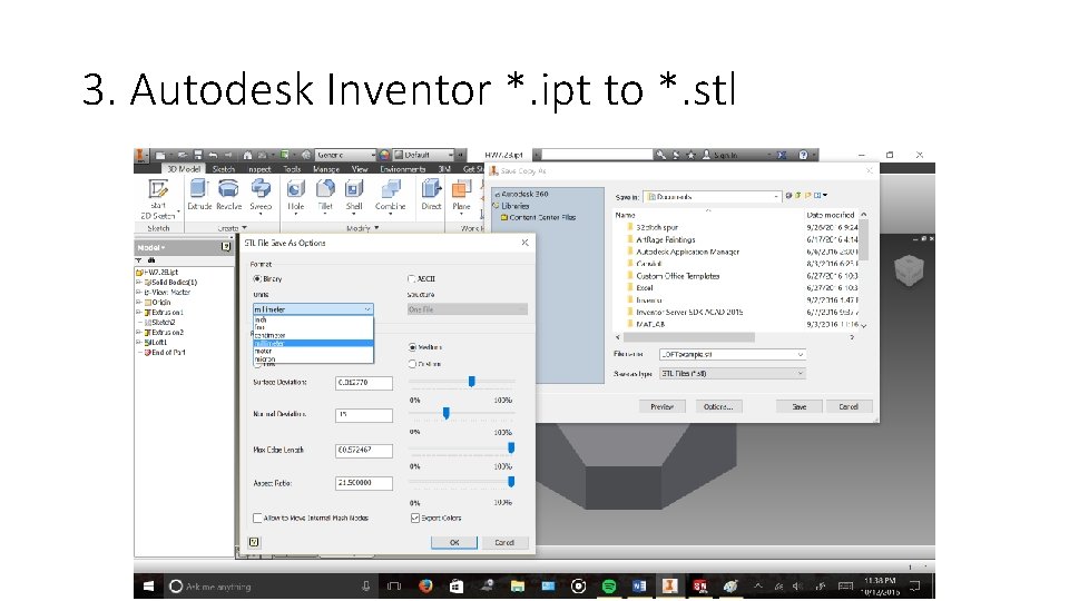 3. Autodesk Inventor *. ipt to *. stl 