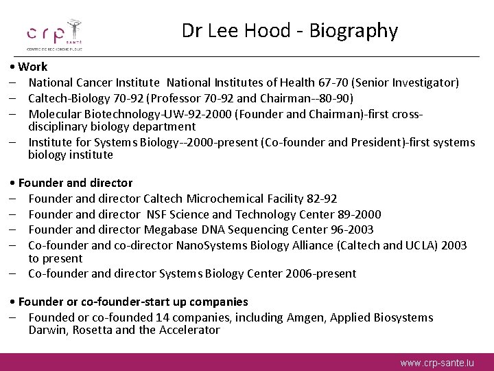 Dr Lee Hood - Biography • Work – National Cancer Institute National Institutes of