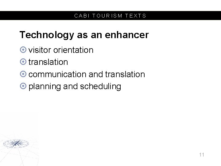 CABI TOURISM TEXTS Technology as an enhancer visitor orientation translation communication and translation planning