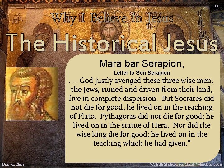 Why I Believe In Jesus 13 The Historical Jesus Mara bar Serapion, Letter to