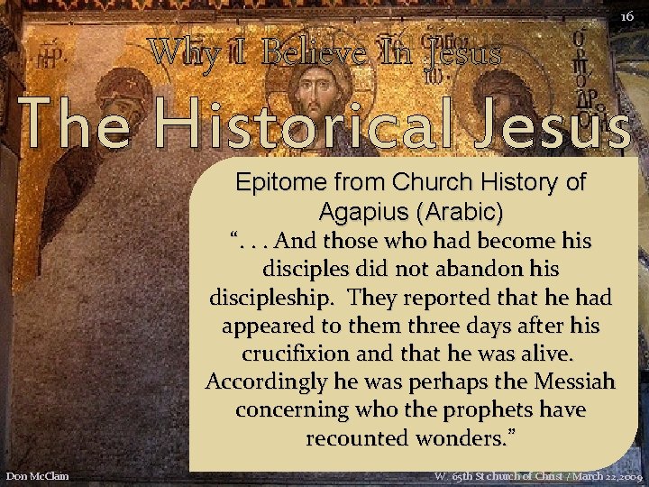 Why I Believe In Jesus 16 The Historical Jesus Epitome from Church History of