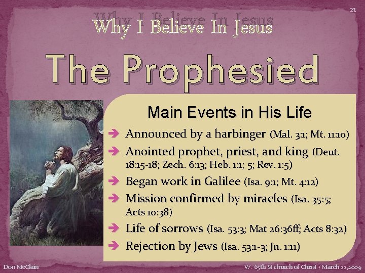 Why I Believe In Jesus 21 The Prophesied Jesus Main Events in His Life