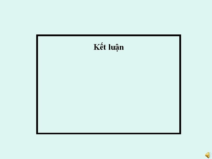 Kết luận 