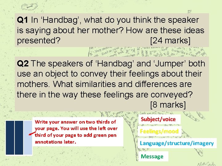 Q 1 In ‘Handbag’, what do you think the speaker is saying about her