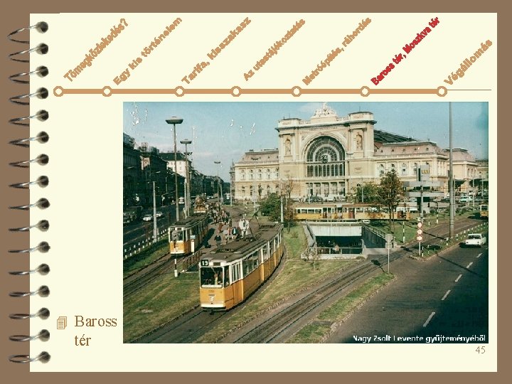 4 Baross tér 45 