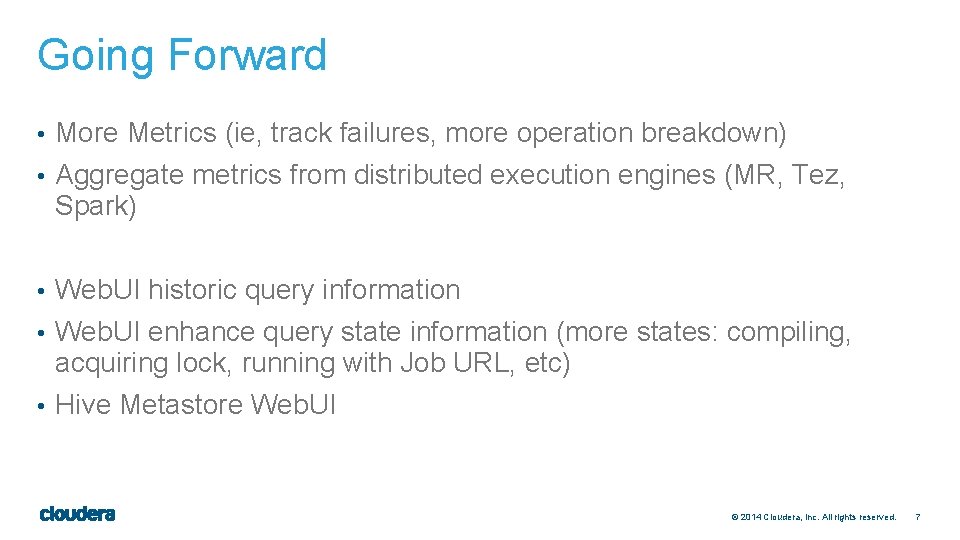 Going Forward • More Metrics (ie, track failures, more operation breakdown) • Aggregate metrics