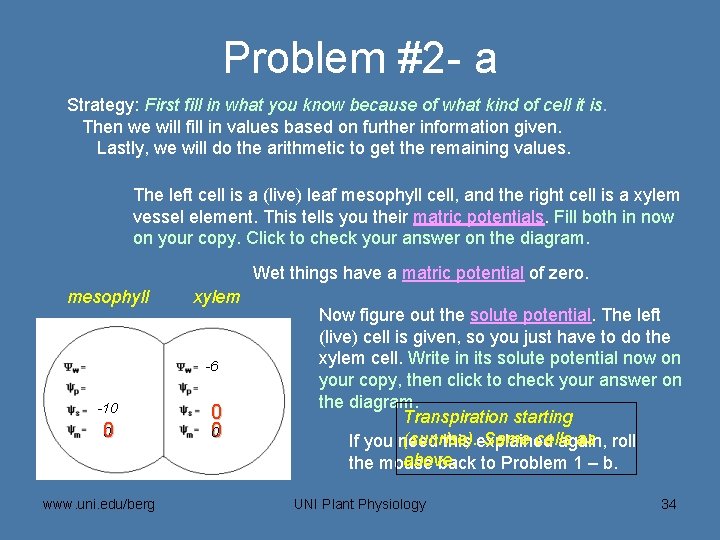 Problem #2 - a Strategy: First fill in what you know because of what