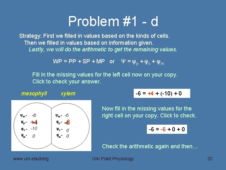 Problem #1 - d Strategy: First we filled in values based on the kinds