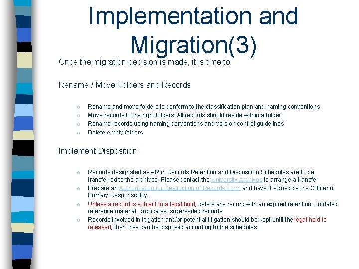 Implementation and Migration(3) Once the migration decision is made, it is time to Rename