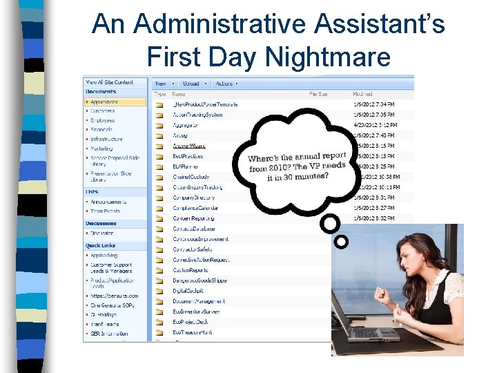 An Administrative Assistant’s First Day Nightmare 