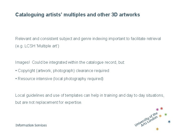 Cataloguing artists’ multiples and other 3 D artworks Relevant and consistent subject and genre