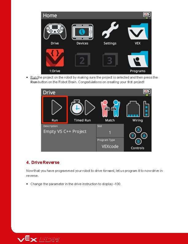  Run the project on the robot by making sure the project is selected