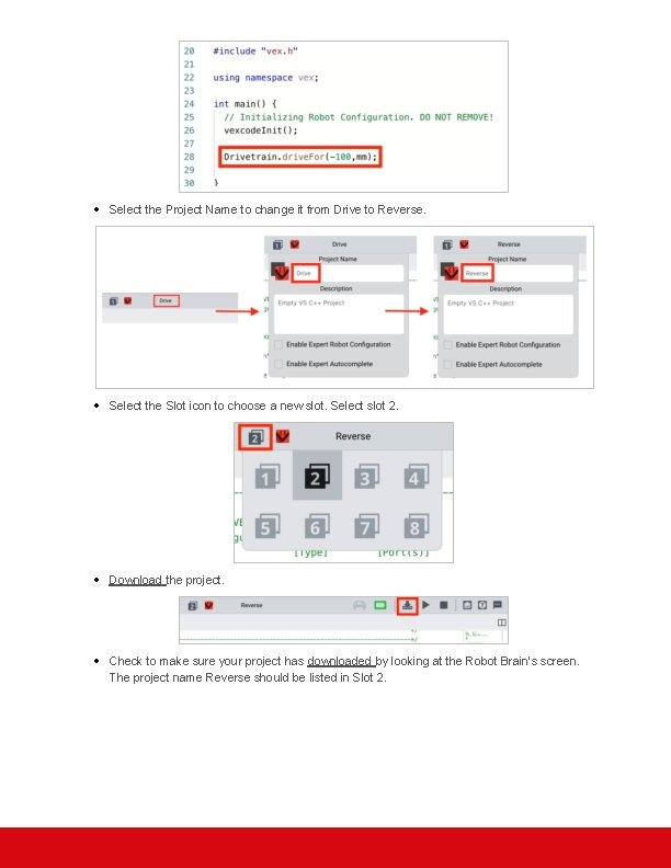 Select the Project Name to change it from Drive to Reverse. Select the
