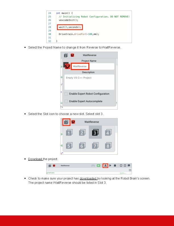  Select the Project Name to change it from Reverse to Wait. Reverse. Select