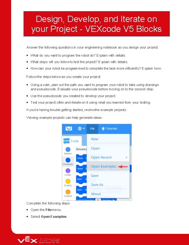 Design, Develop, and Iterate on your Project - VEXcode V 5 Blocks Answer the