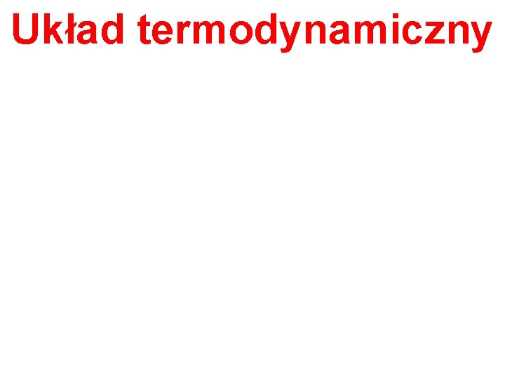 Układ termodynamiczny 