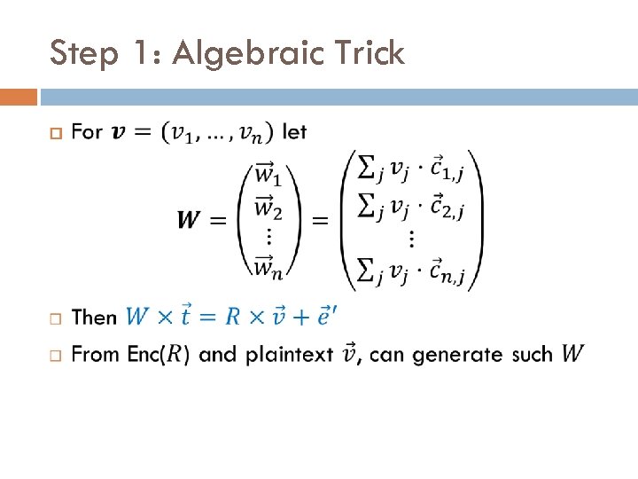 Step 1: Algebraic Trick 