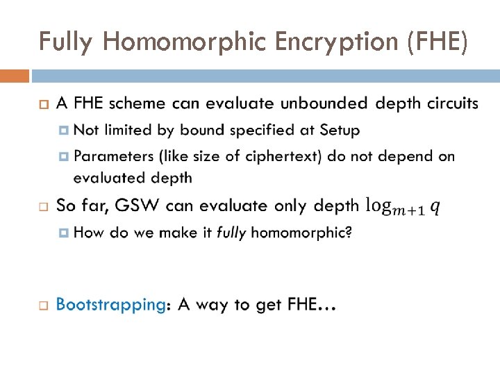 Fully Homomorphic Encryption (FHE) 