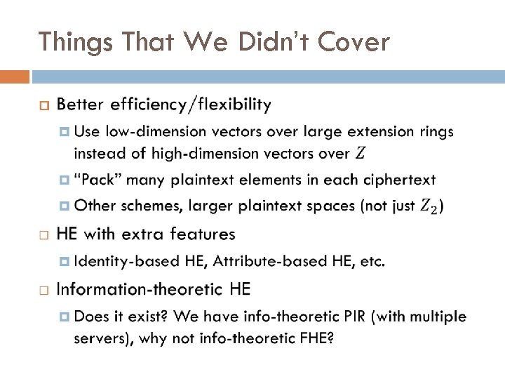 Things That We Didn’t Cover 