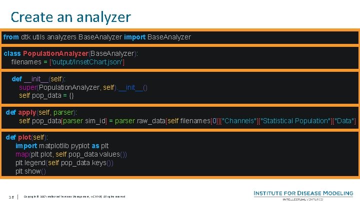 Create an analyzer from dtk. utils. analyzers. Base. Analyzer import Base. Analyzer class Population.