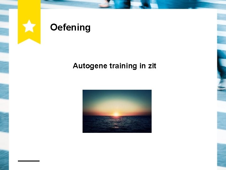 Oefening Autogene training in zit 